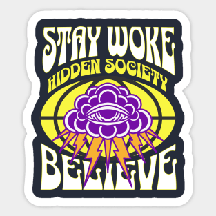 Stay Woke-Believe Sticker